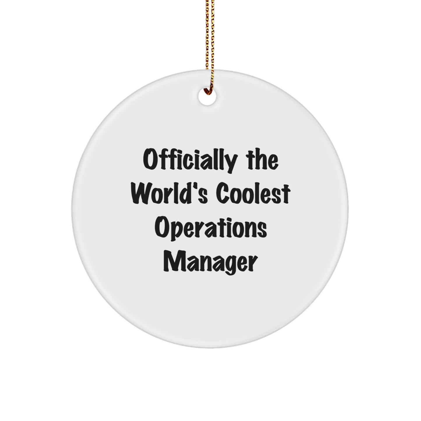 Funny Operations Manager Gifts from Men - Officially The World's Coolest Operations Manager Circle Ornament, Christmas Unique Gifts for Operations Manager Friends - Image 1