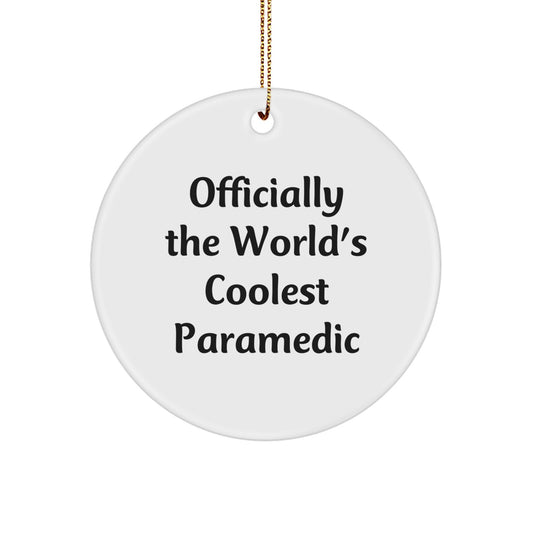 Rescue Worker Gifts from Men, Officially the World's Coolest Rescue Worker Circle Ornament for Christmas, Funny Quote, Gifts for Rescue Workers - Image 1