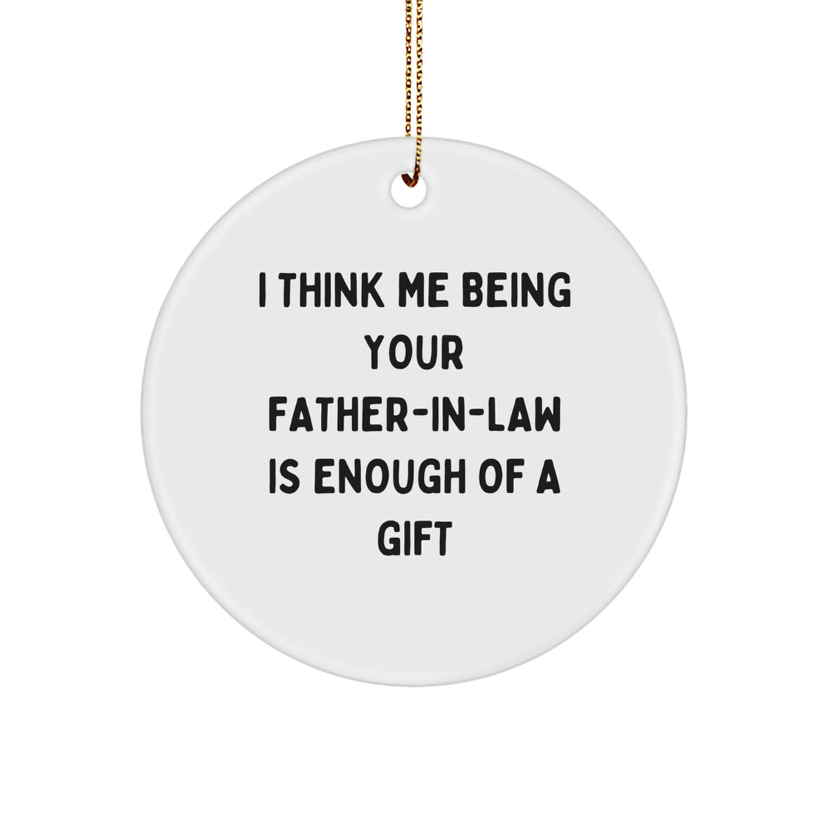 Christmas Unique Gift Father-in-law Circle Ornament for Coworkers Idea - Image 1