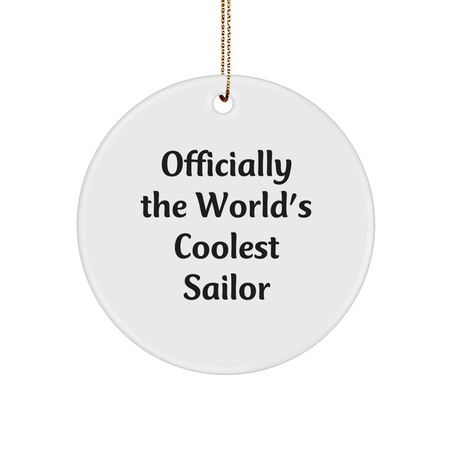 Funny Sailor Circle Ornament Gifts for Men Funny Sailor Lover Gifts from Friends, Funny Sailor Circle Ornament Unique Gifts for Men Sailor Lover Christmas - Image 1