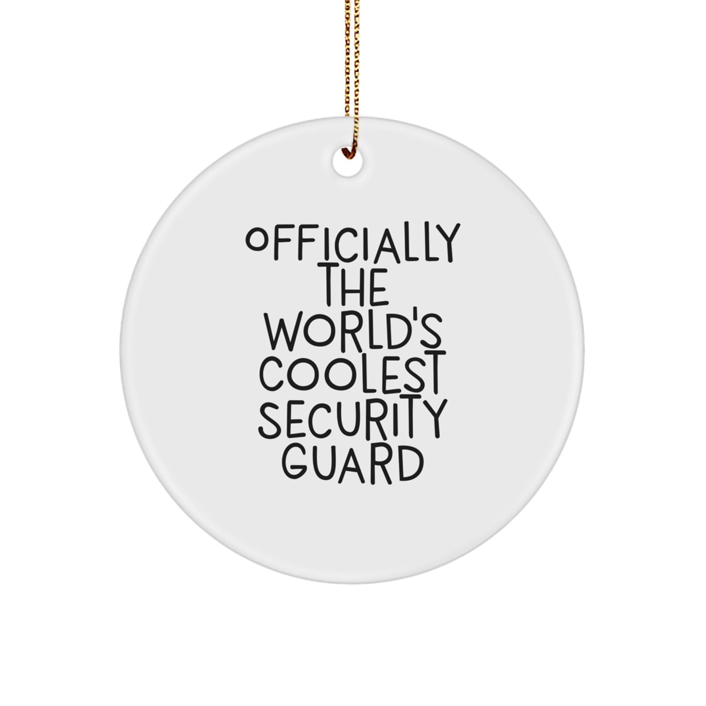 Funny Security Guard Christmas Unique Gifts from Friends, Officially The World's Coolest Security Guard Circle Ornament for Men, Women, Coworkers, Family - Image 1