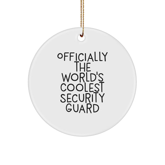 Funny Security Guard Christmas Unique Gifts from Friends, Officially The World's Coolest Security Guard Circle Ornament for Men, Women, Coworkers, Family - Image 1