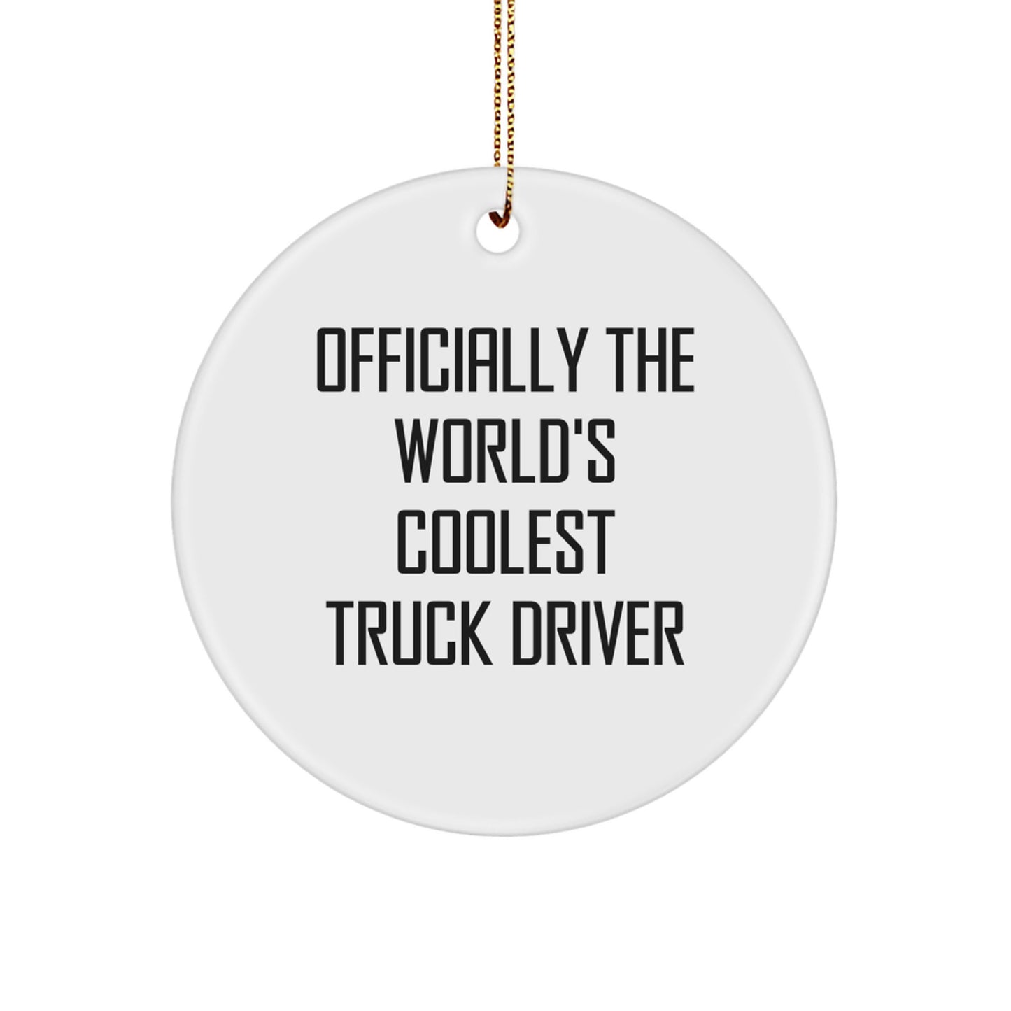 Truck Driver Keepsake Christmas Ornament for Him World's Coolest Gift - Image 1
