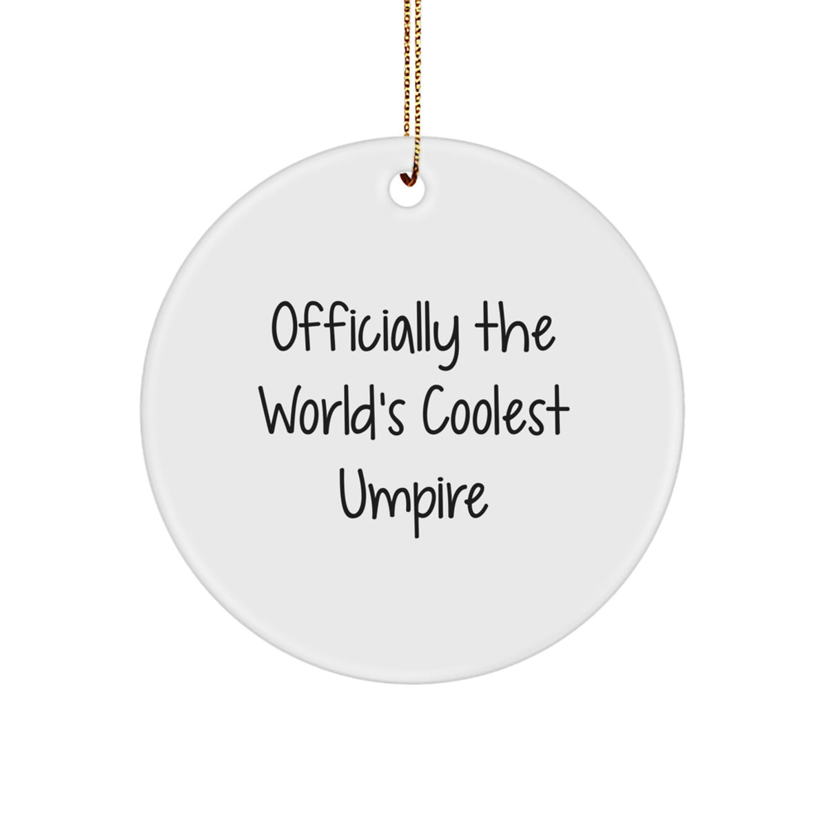 Officially the World's Coolest Umpire Circle Ornament Gift for Friends - Image 1
