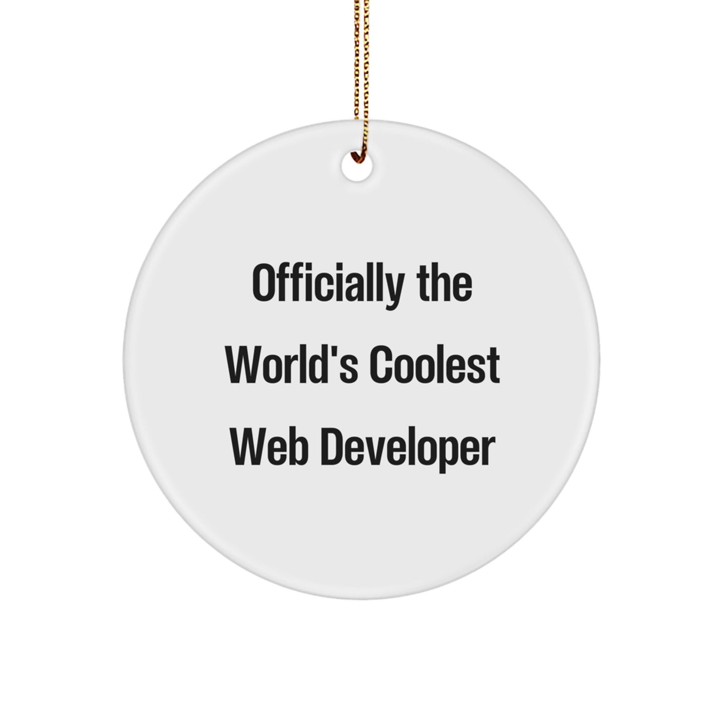 Web Developer Gifts from Friends, Unique 'Officially The World's Coolest Web Developer' Christmas Circle Ornament for Men, Women, Coworkers, Family, Friends - Image 1