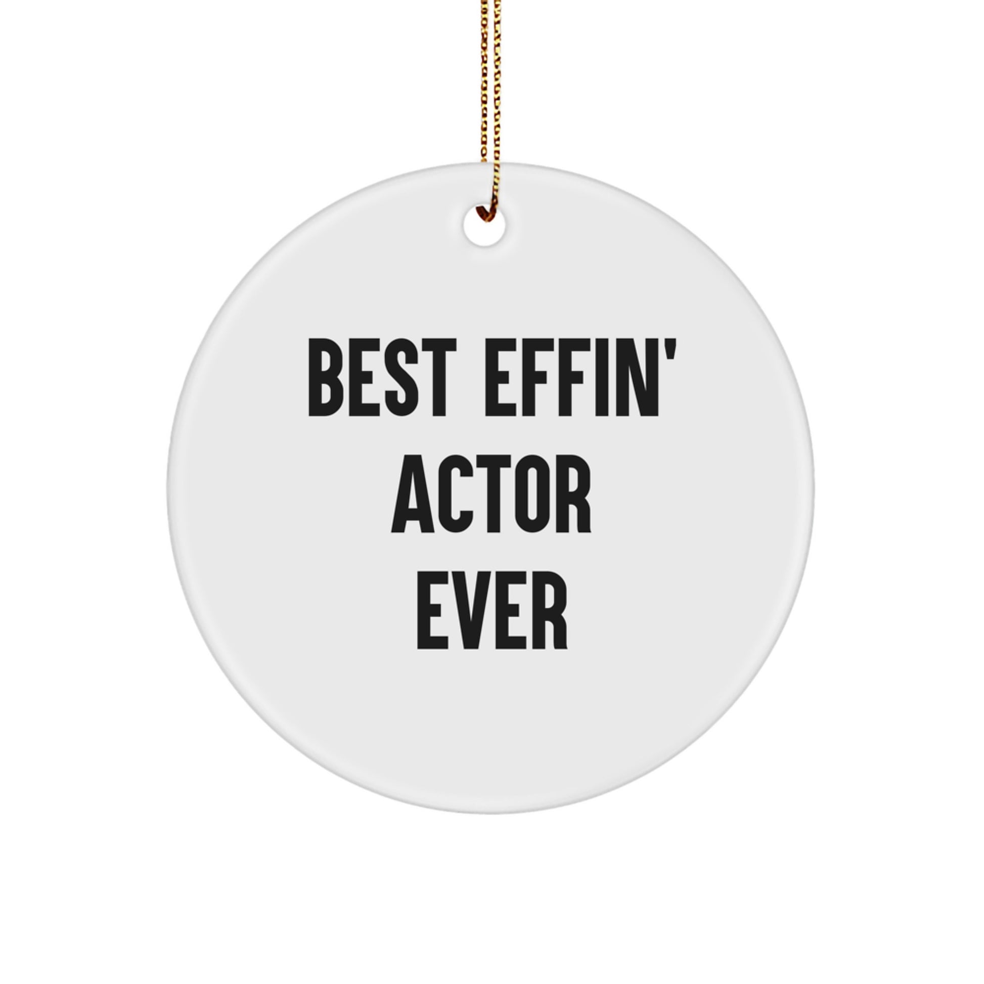 Funny Actor Gifts from Friends, Circle Ornament for Actor, Men, Women, Christmas Unique Decorations - Image 1