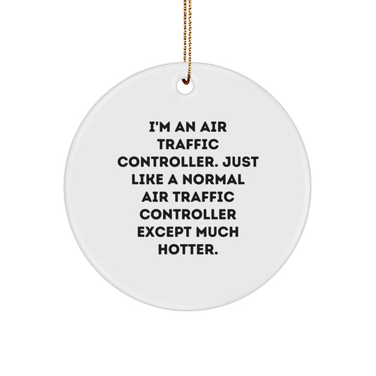 Funny Air Traffic Controller Gifts for Men, Women, Friends and Family - Christmas Unique Circle Ornaments from Air Traffic Controller - Image 1