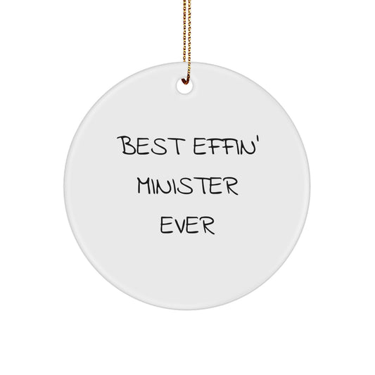 Funny Minister Gifts from Friends - Best Effin' Minister Ever Christmas Circle Ornament - Image 1
