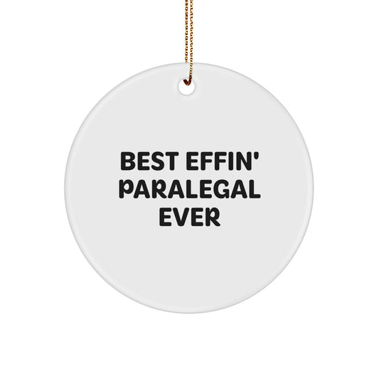 Funny Paralegal Gifts for Him Her - Circle Ornament Best Effin' Paralegal Ever Christmas - Image 1