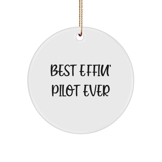 Best Effin' Pilot Ever Sassy Christmas Unique Gift Memento for Roommates - Image 1