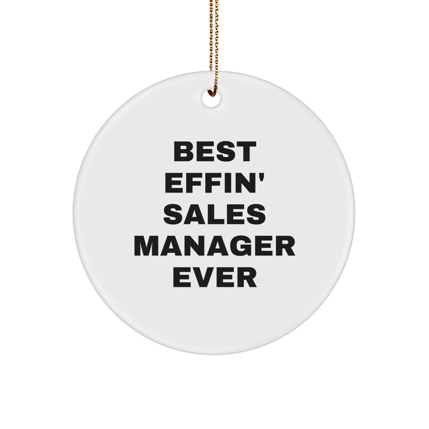 Funny Sales Manager Gifts from Men, Best Effin' Sales Manager Ever Ornaments for Christmas Unique Gifts - Image 1