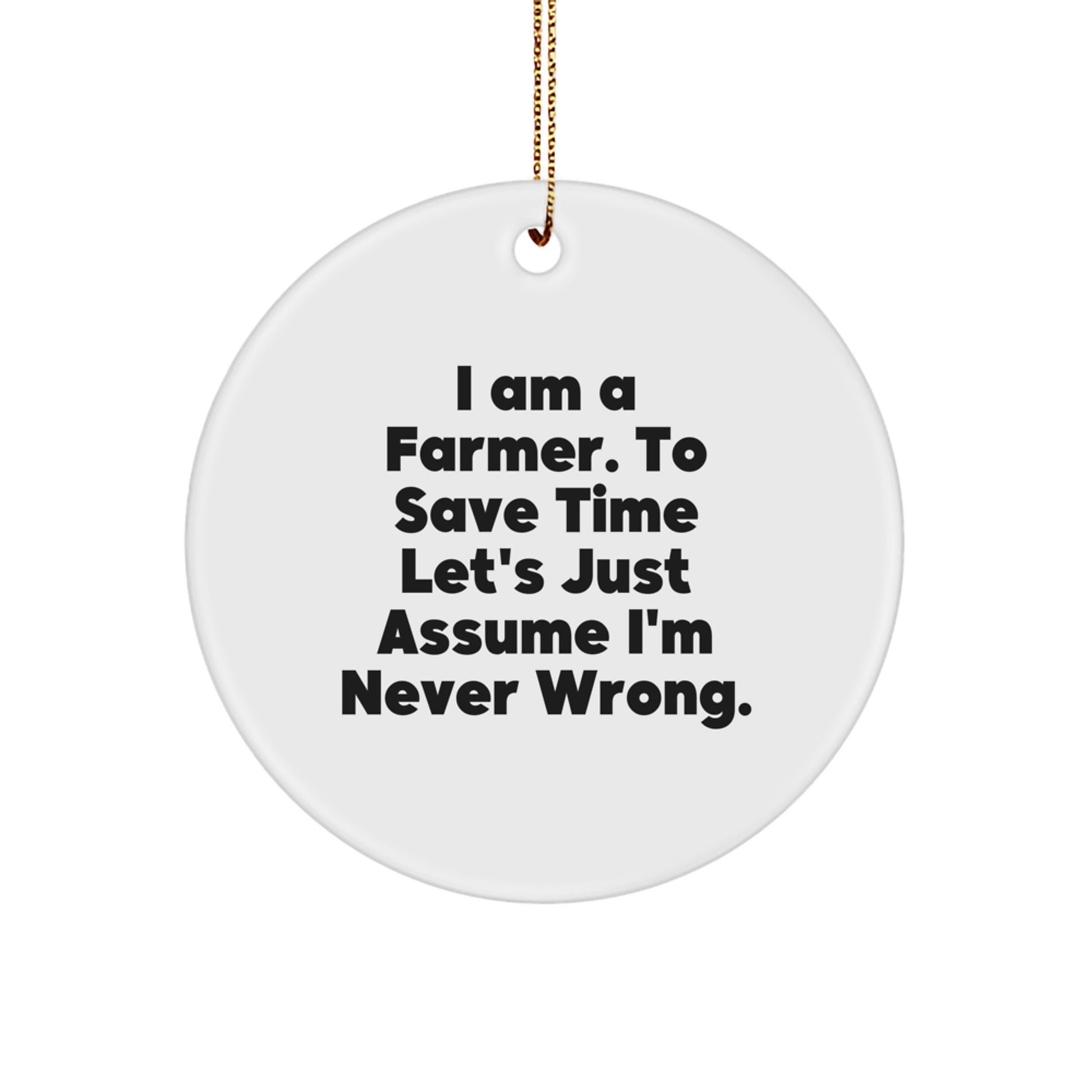 Christmas Gift for Her Farmer Circle Ornament – I Am A Farmer Quote - Image 1