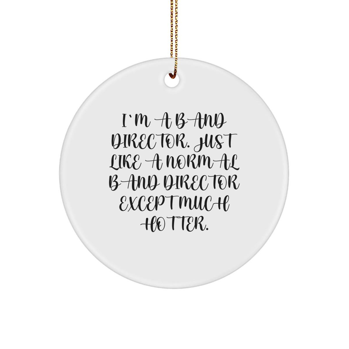 Funny Band Director Circle Christmas Ornament Gift for Friends Novelty - Image 1