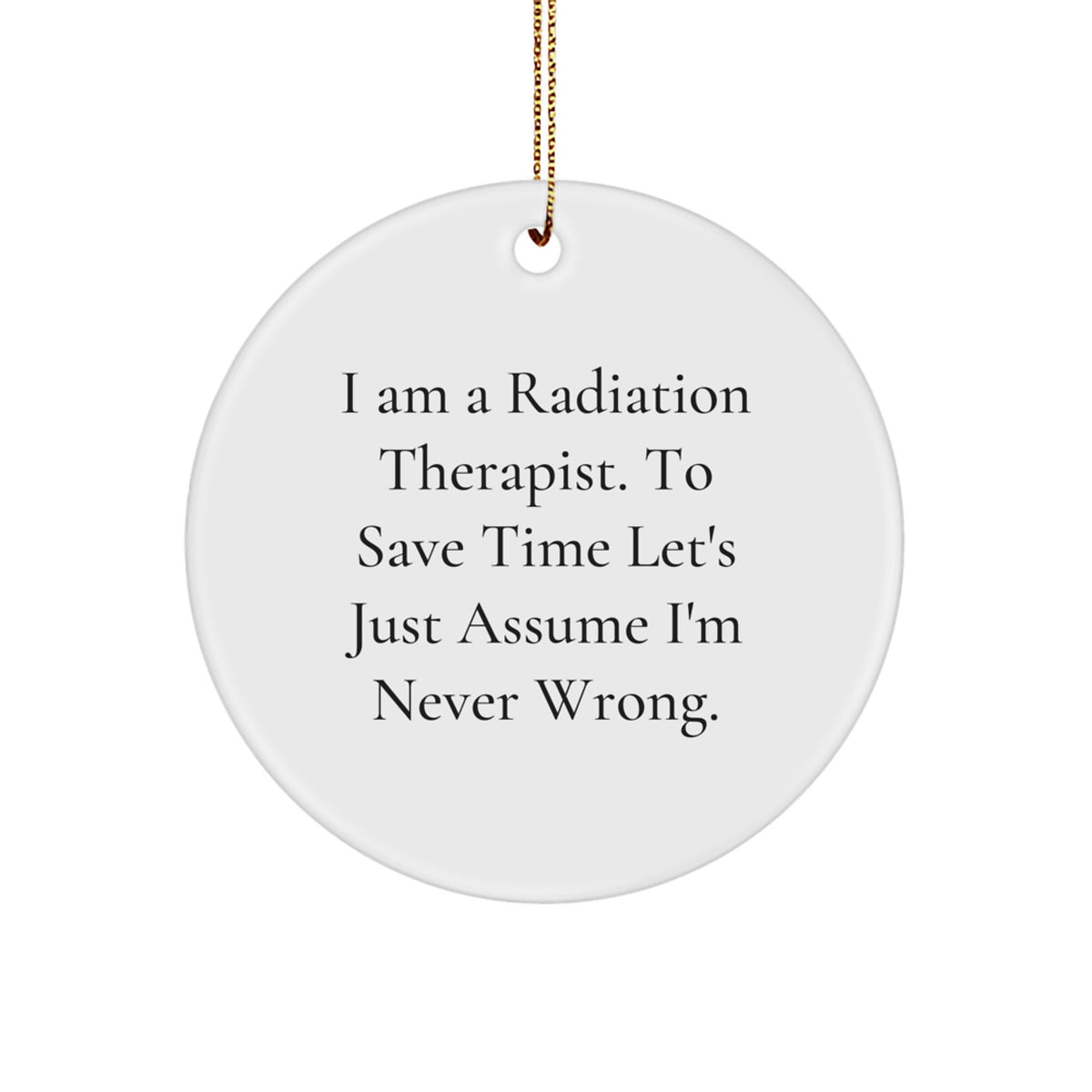 Christmas Gift for Teens Radiation Therapist Christmas Ornament - Never - Image 1