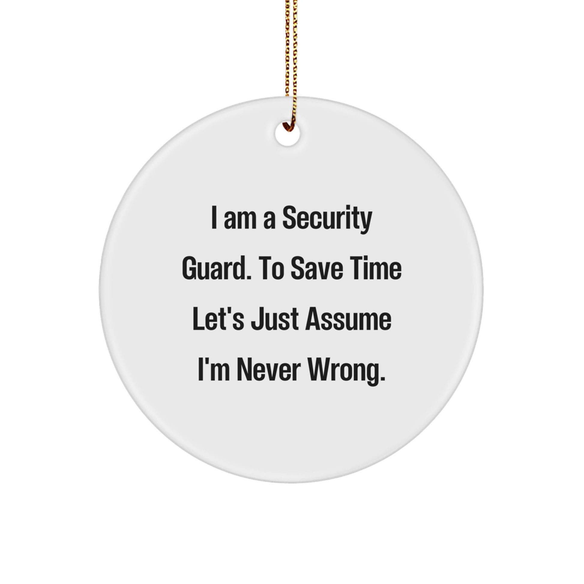 Security Guard Keepsake Christmas Ornament for Him Humorous Gift - Image 1