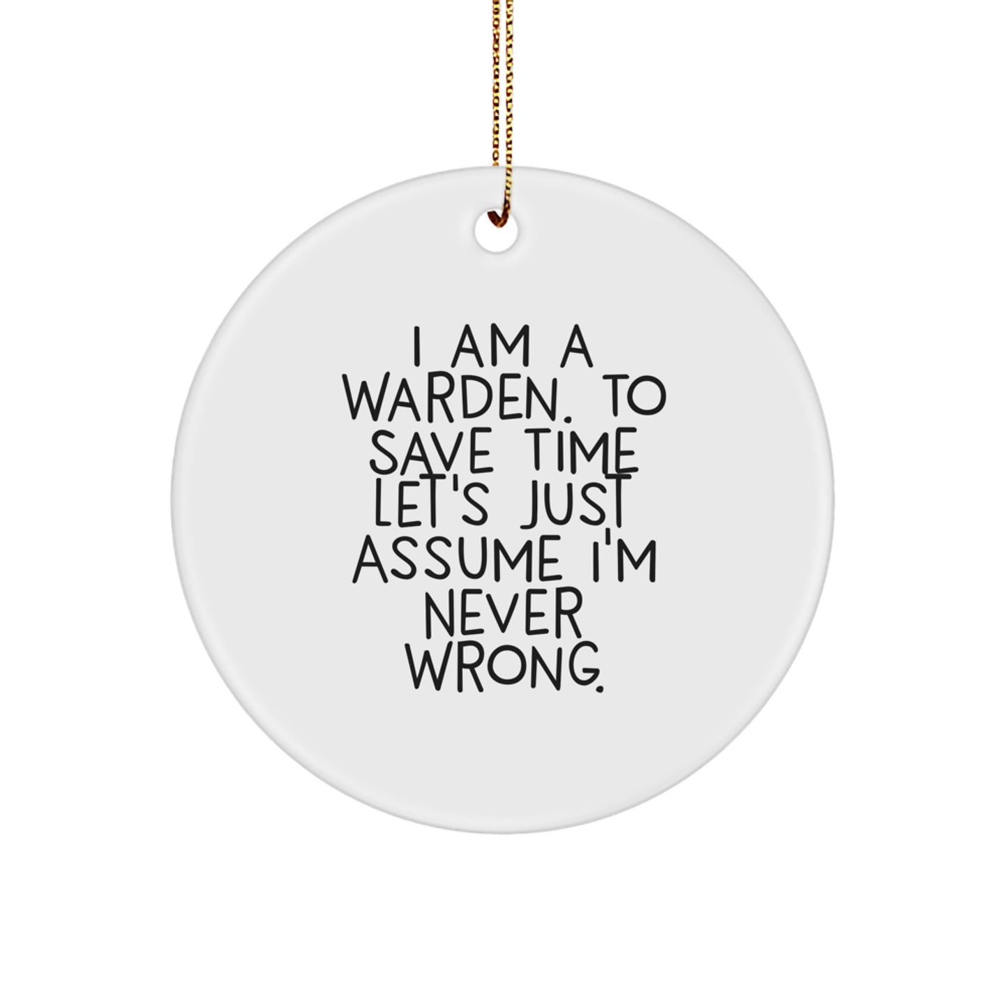 Sassy Warden Christmas Ornament Gift for Friends Novelty White - Image 1