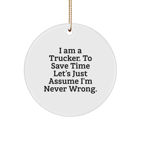 Funny Trucker Gifts from Friends, Unique Circle Ornament for Trucker Men, Christmas Unique Gifts for Trucker - Image 1