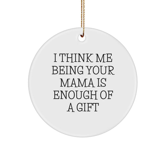 Funny Mama Circle Ornament, Gifts from Family for Mama, Inspirational Mama Unique Gifts for Christmas - Image 1