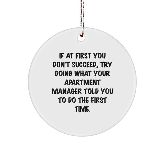 Funny Apartment Manager Gifts, Circle Ornament Quote, Christmas Decorations for Apartment Managers, Gifts from Friends, Gifts for Apartment Managers - Image 1