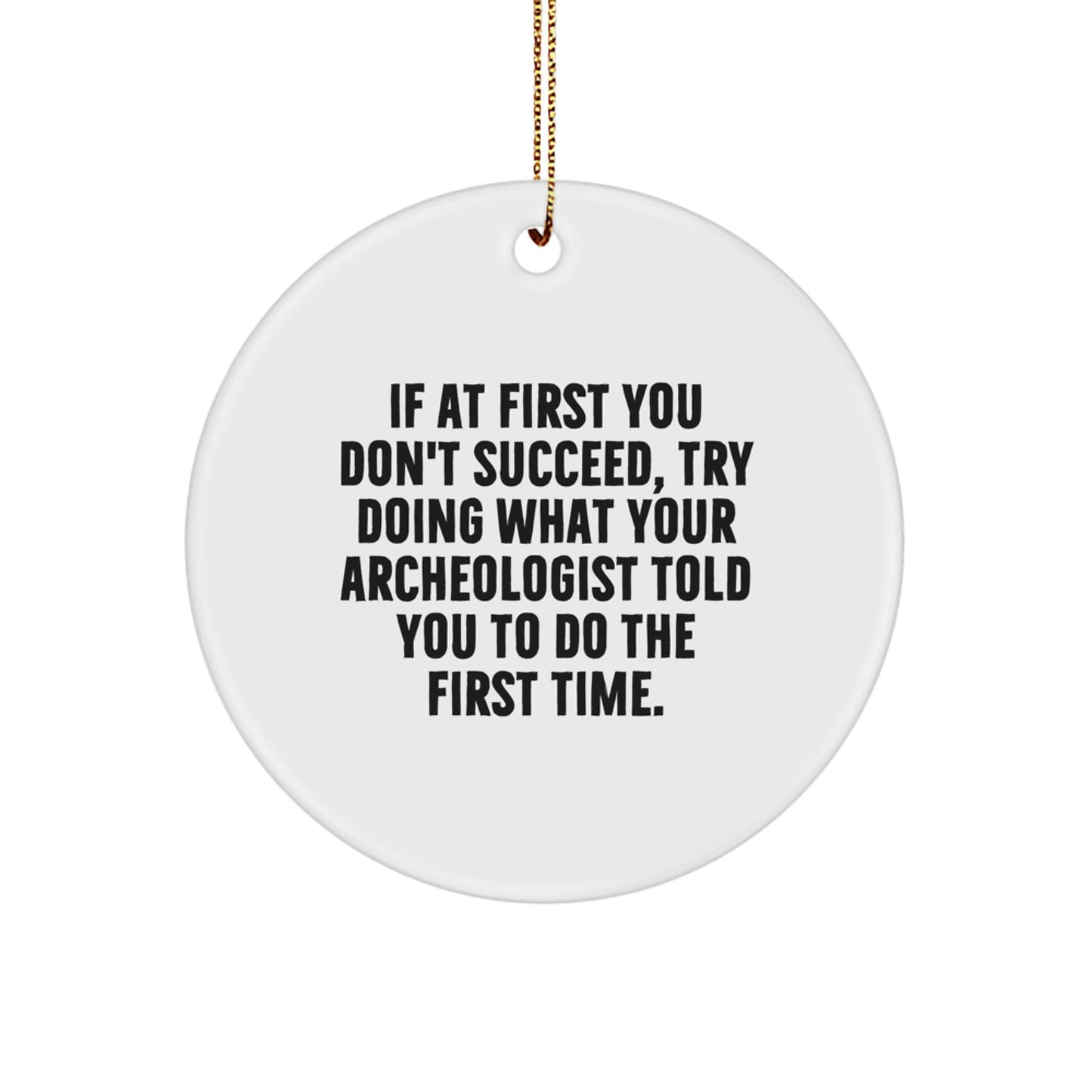 Christmas Gift for Her Archeologist Keepsake Ornament Present Bright - Image 1