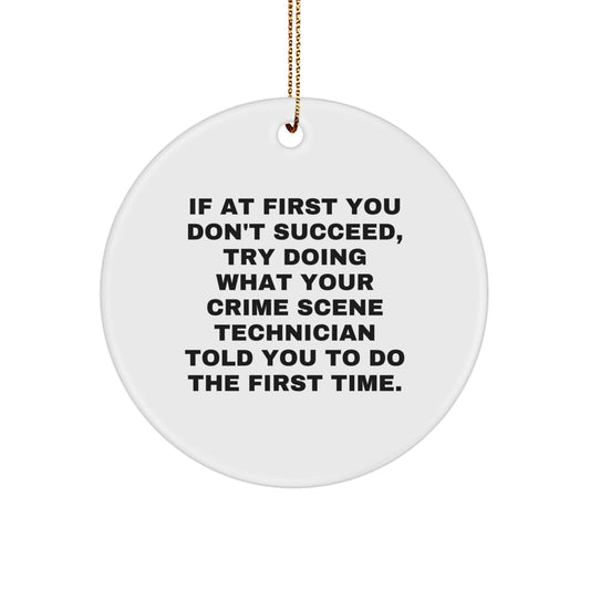Funny Crime Scene Technician Gifts from Friends, Christmas Unique Circle Ornaments for Men, Women, Coworkers, Family - Image 1