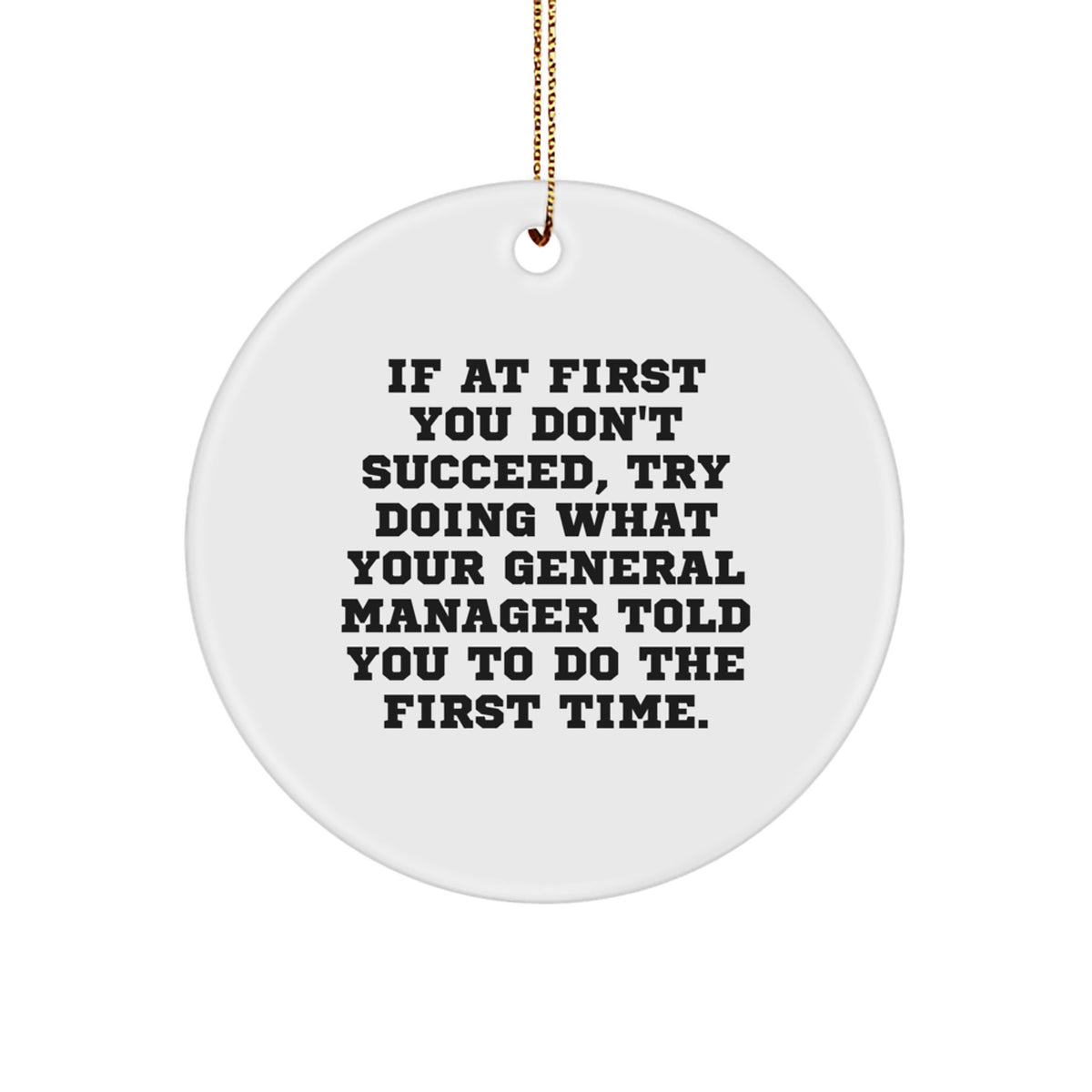 Christmas Ornament Idea for Coworkers Gift – General Manager Quote - Image 1