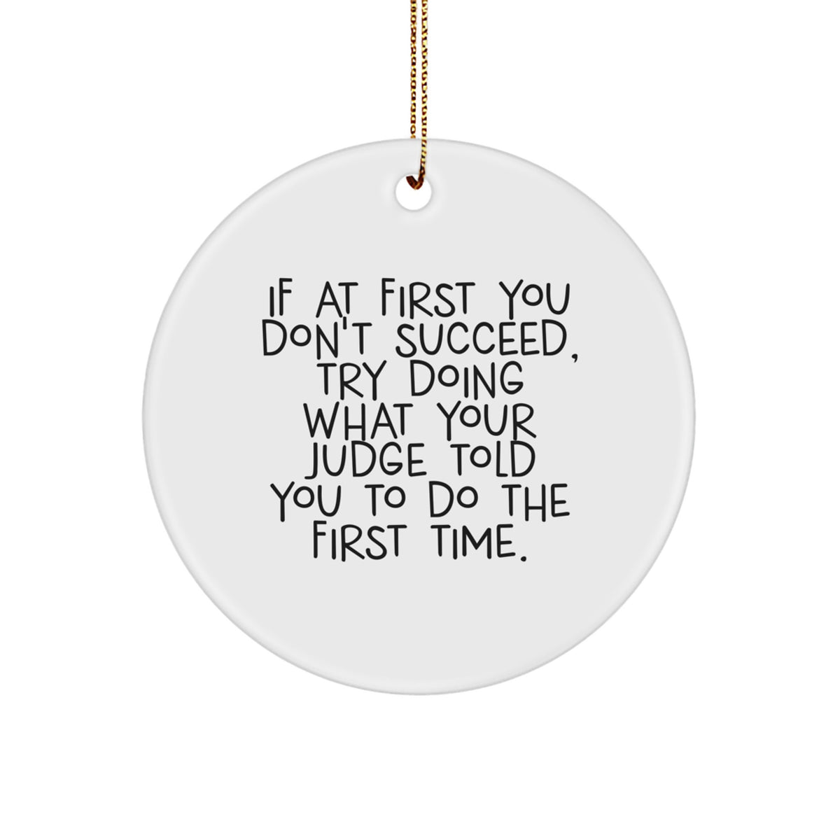 Witty Judge Novelty Christmas Ornament for Friends Bright Holiday Gift - Image 1