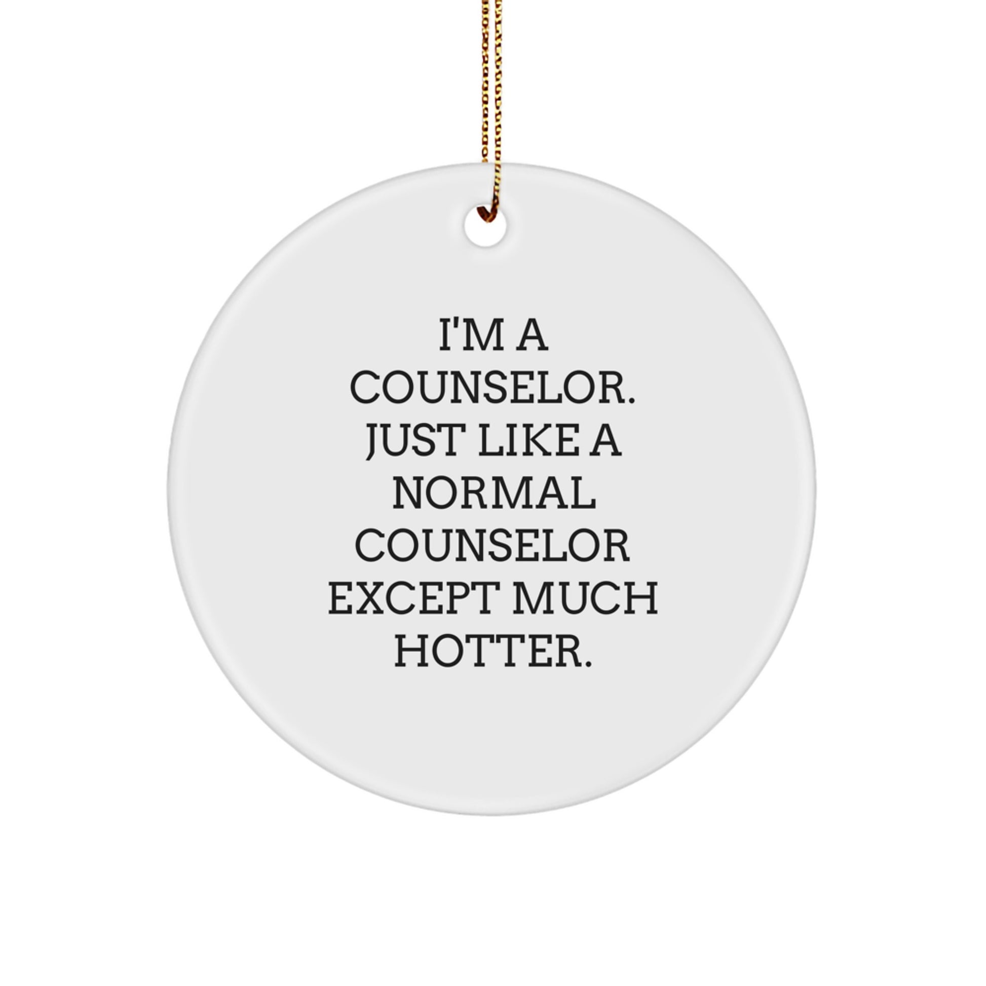 Funny Counselor Circle Ornament Gifts from Men to Friends at Christmas Unique Office Decor - Image 1