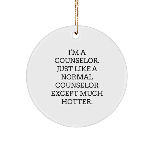 Funny Counselor Circle Ornament Gifts from Men to Friends at Christmas Unique Office Decor - Image 1