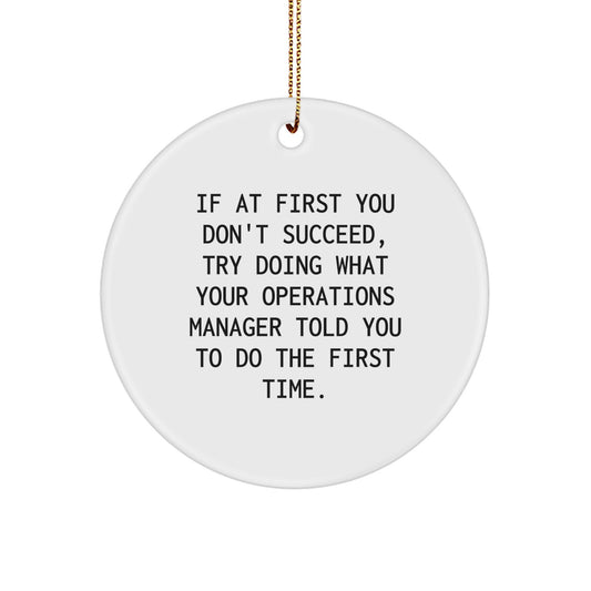 Operations Manager Christmas Ornament Ops Manager's Advice Gift Present - Image 1