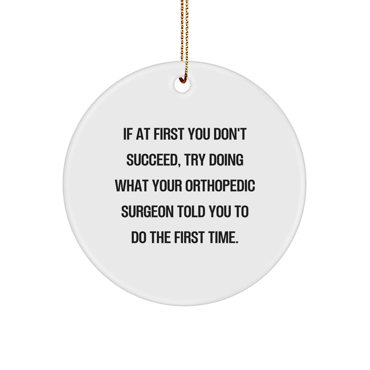 Orthopedic Surgeon Holiday Christmas Ornament Keepsake for Him Gift - Image 1