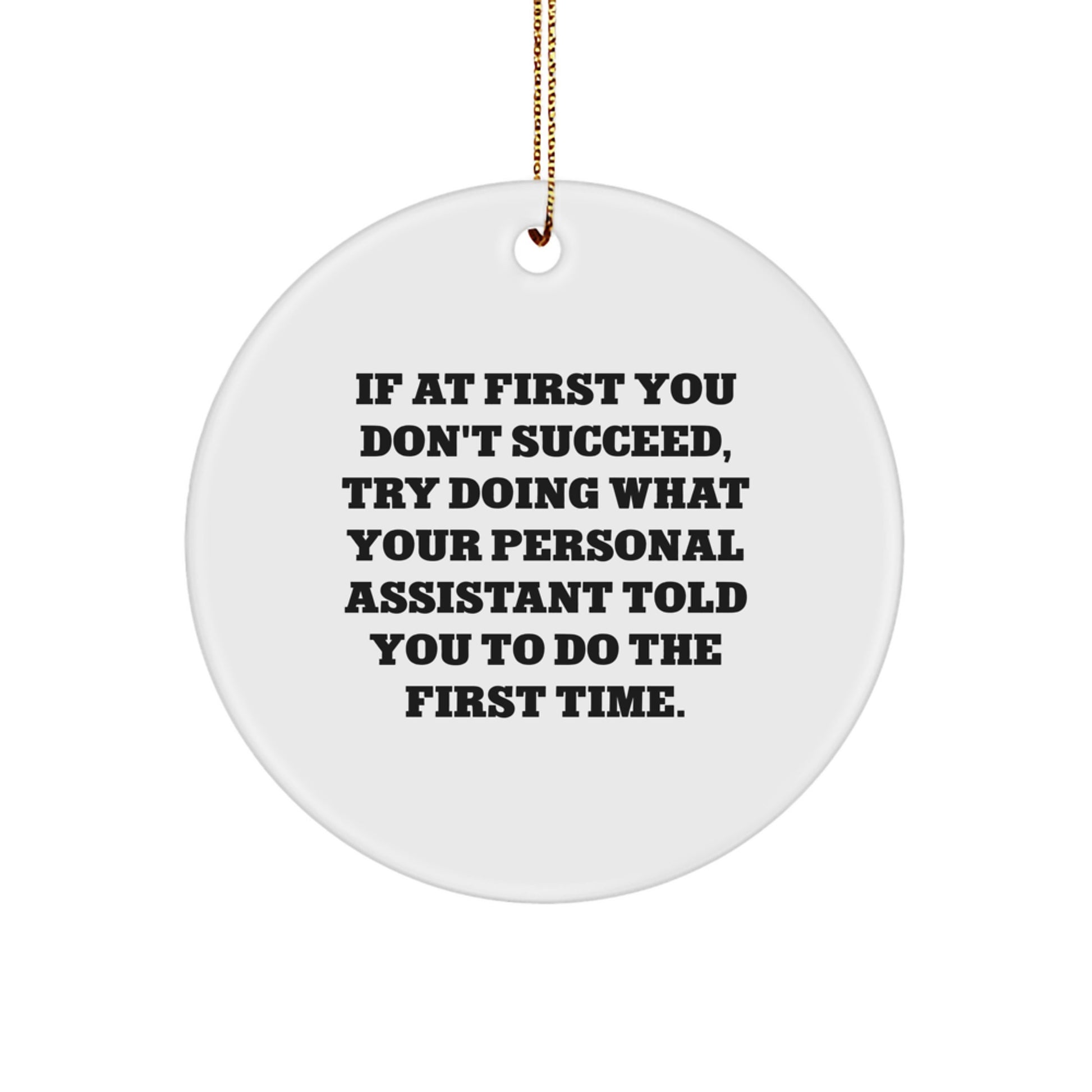 Funny Personal Assistant Gifts for Christmas Unique Circle Ornaments from Friends, Coworkers - Image 1