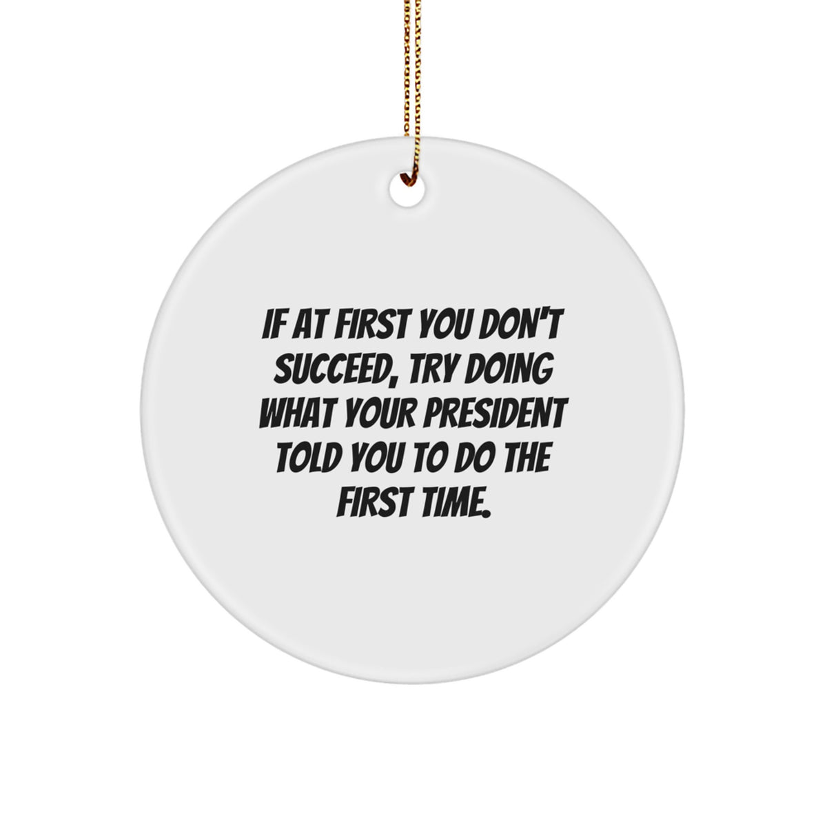 President Circle Ornament Keepsake for Him Christmas Gift - Image 1