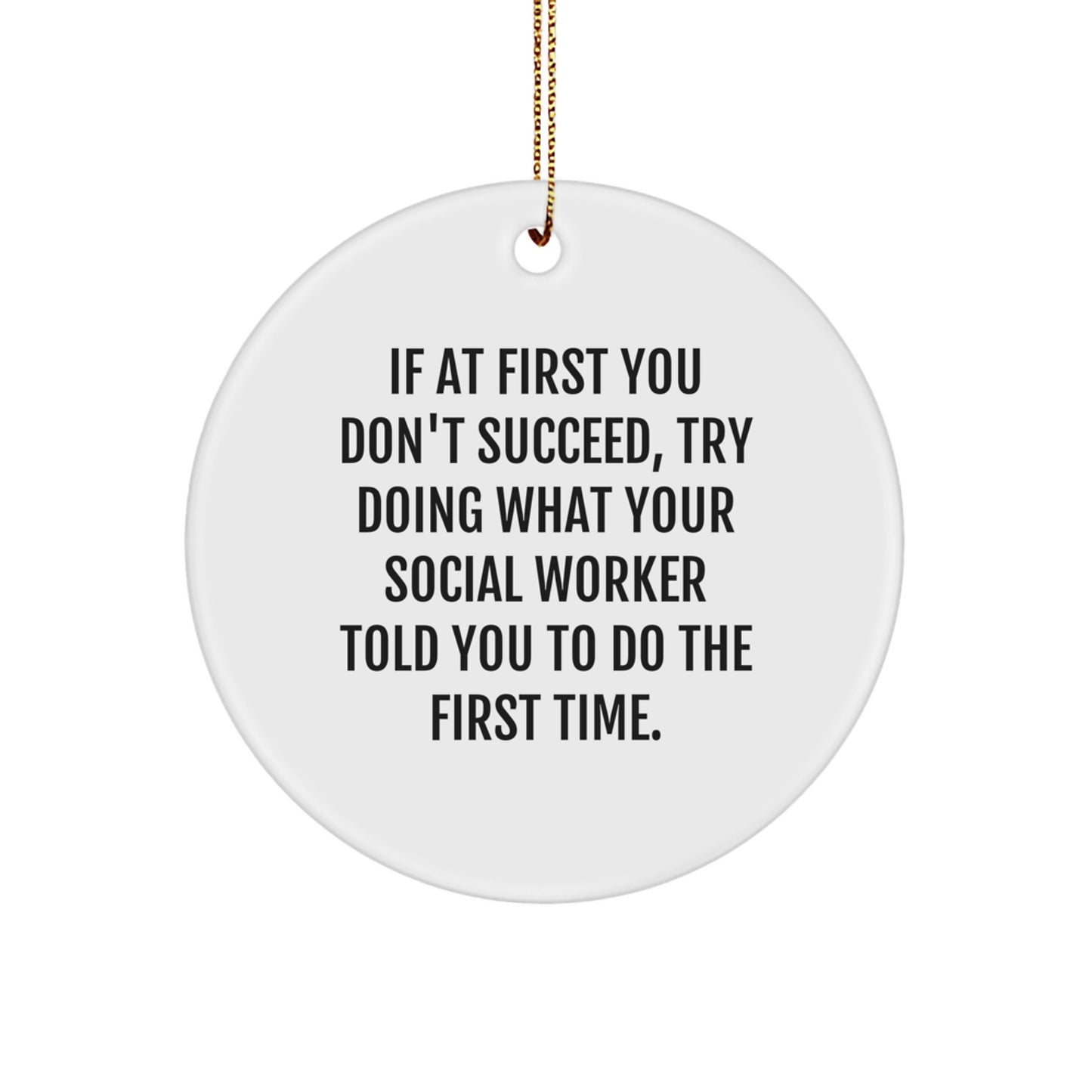 Funny Social Worker Christmas Unique Gift Circle Ornament for Friends from Coworkers - Image 1