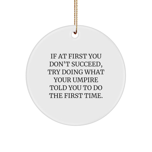 Funny Umpire Circle Ornament Gifts from Friends and Family for Christmas Unique Decorations - Image 1