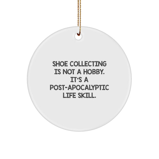 Christmas Gift Shoe Collecting Is A Post-Apocalyptic Life Skill Ornament - Image 1