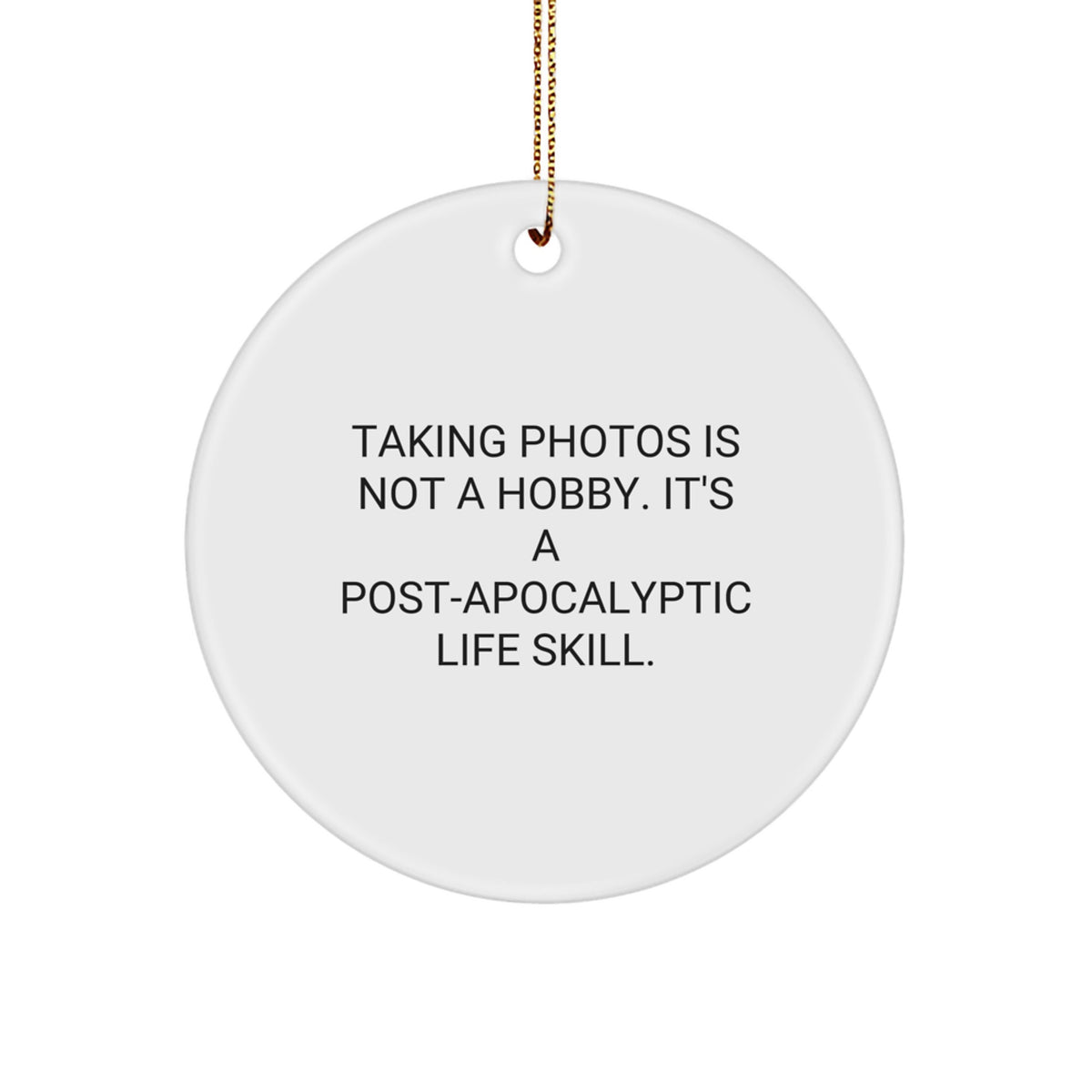 Bold Taking Photos Novelty Circle Ornament for Friends Christmas Gift - Image 1