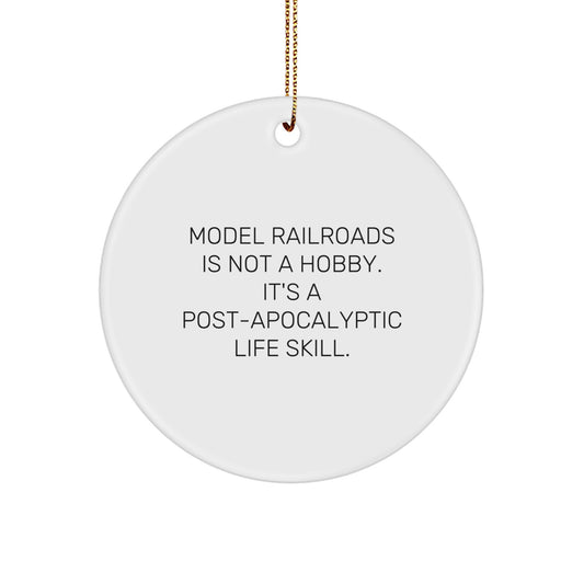 Family Model Railroads Circle Ornament Gift – Post-Apocalyptic Skill - Image 1