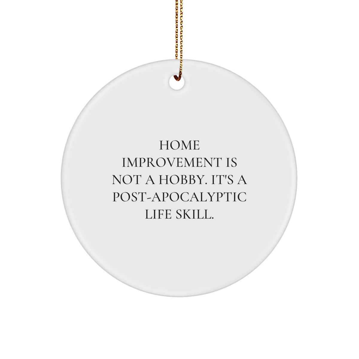 Home Improvement Circle Ornament for Coworkers Gift Idea Christmas - Image 1