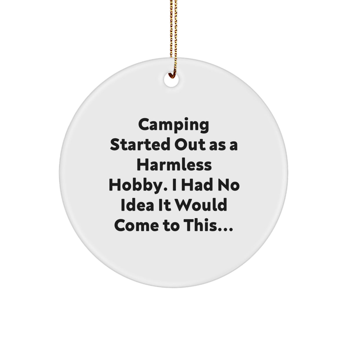 Christmas Gift for Her Camping Circle Ornament Present With Quote - Image 1