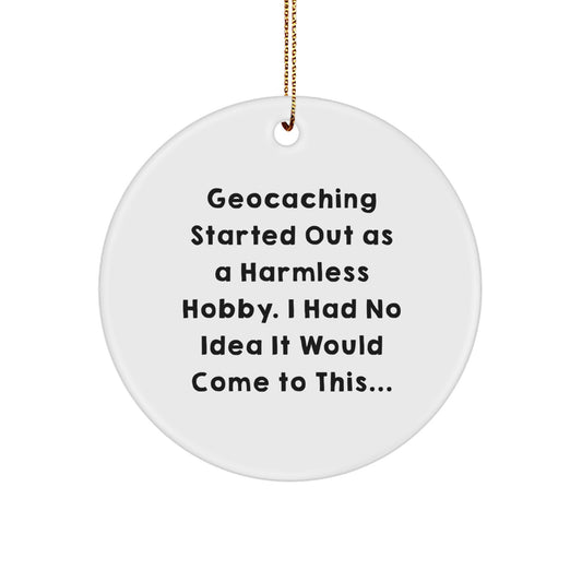 Christmas Gift Geocaching Started Out Christmas Ornament for Her Present - Image 1