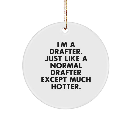 Funny Drafter Gifts from Men to Friends, Unique Circle Ornament for Christmas Decor - Image 1