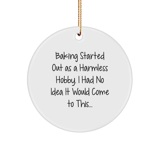 Funny Baking Gifts for Women from Friends, Circle Ornament with Baking Quote, White, 2.75'' Tall, Christmas Unique Gifts - Image 1