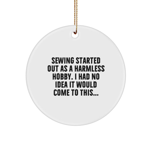 Sewing Gifts for Women, Funny Sewing Quote Circle Ornament, Christmas Unique Gifts from Friends - Image 1