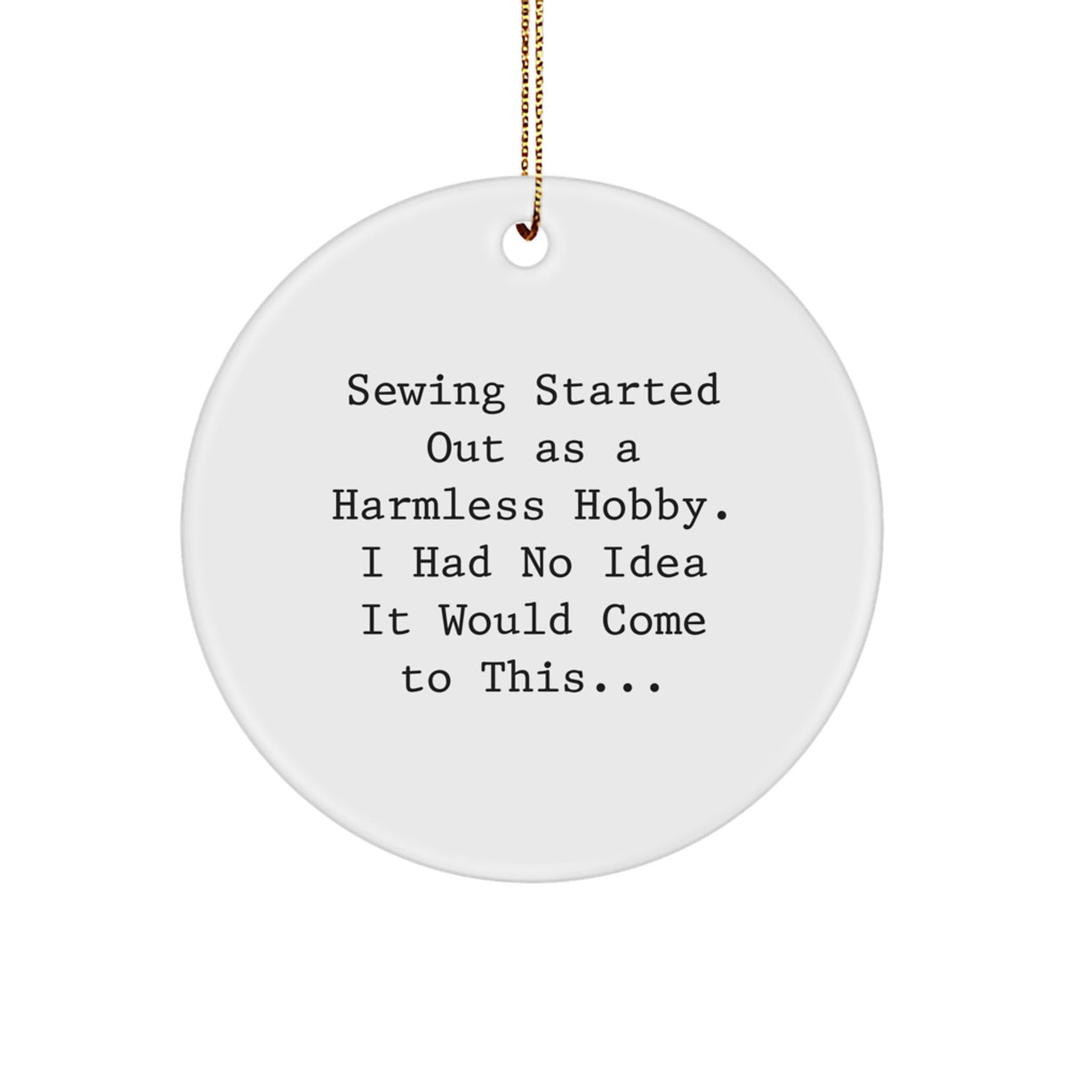 Humorous Sewing Circle Ornament Christmas Unique Gift for Friends Novelty - Image 1