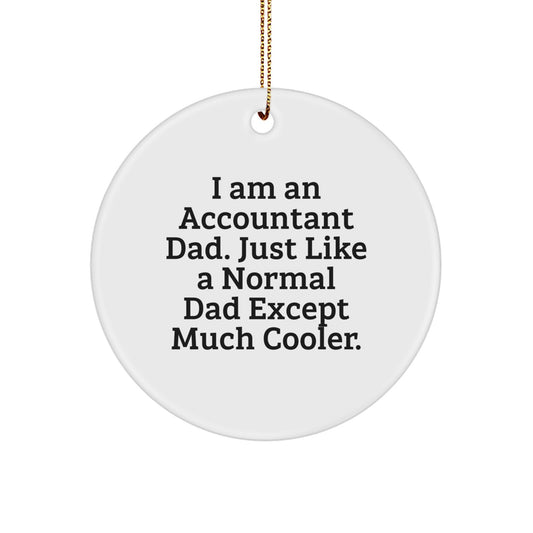 Funny Accountant Gifts from Dad to Son, I Am An 'Accountant Dad' Gift Christmas Ornament - Image 1