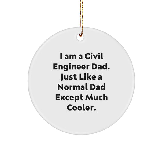 Christmas Gift Civil Engineer Dad Ornament - A Cool Dad Saying - Image 1
