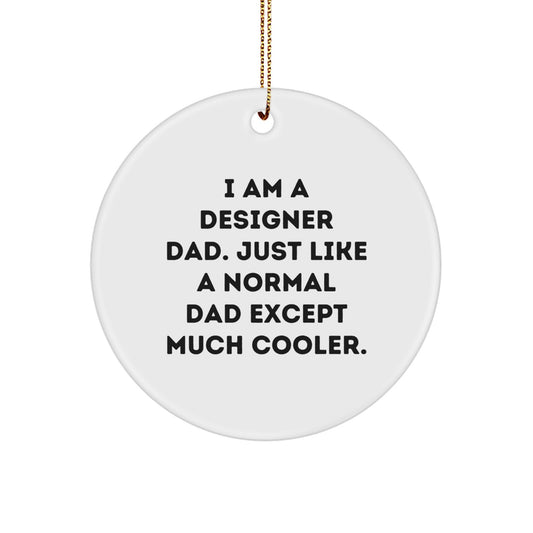 Christmas Gift for Her Designer Dad Ornament Present - Image 1
