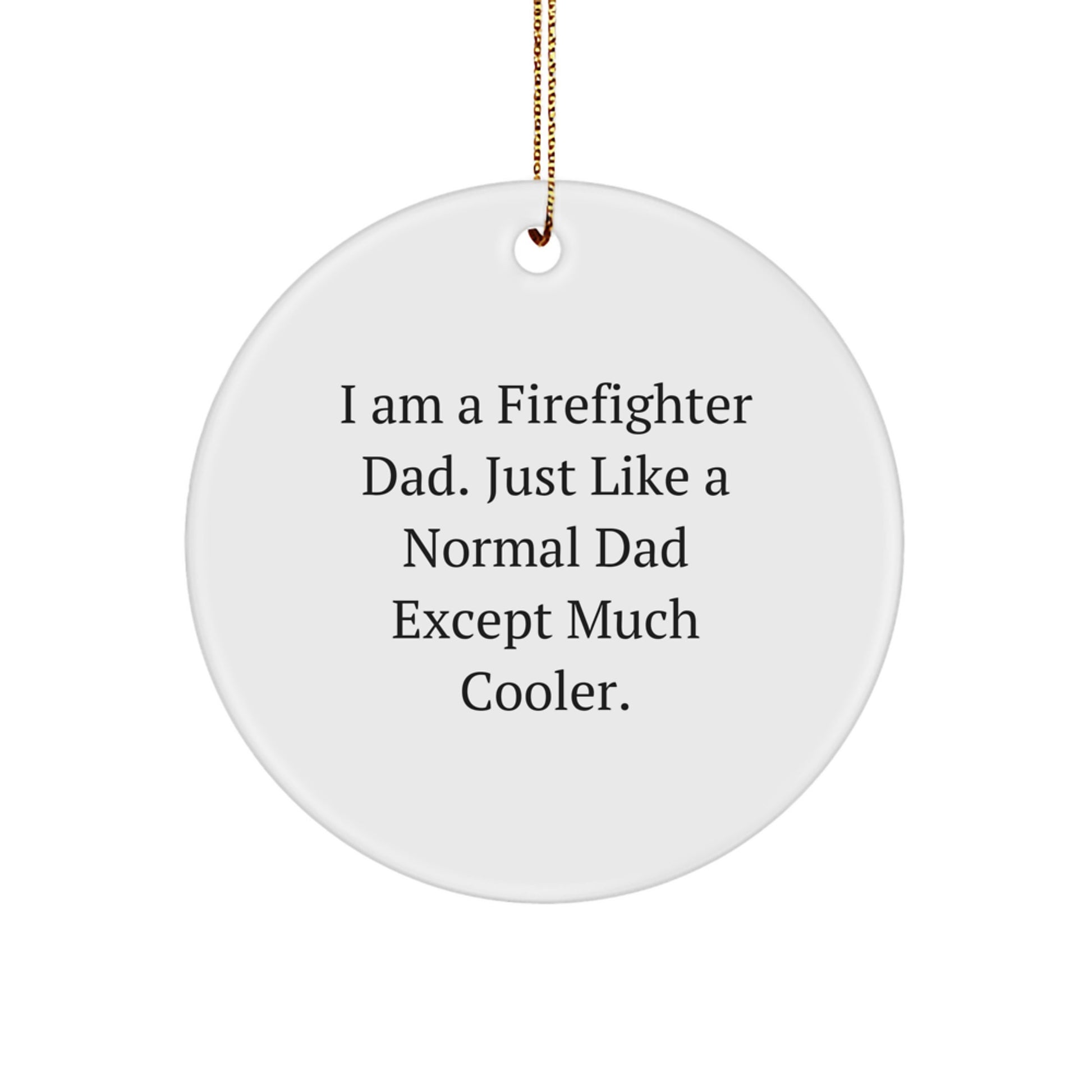Firefighter Dad Keepsake Bright Christmas Ornament for Him Gift - Image 1