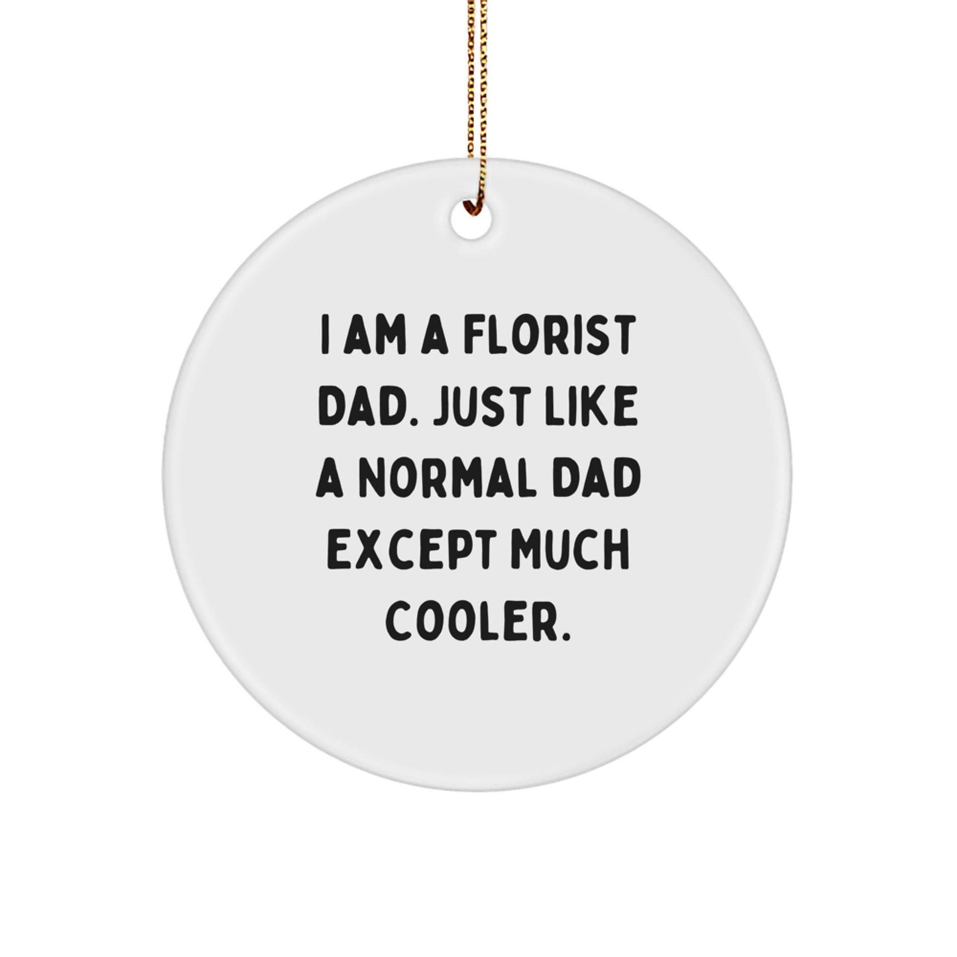 Florist Dad Keepsake Bright Christmas Tree Ornament for Him Gift - Image 1